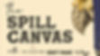 The Spill Canvas